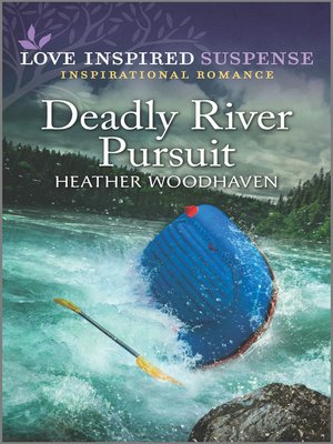 cover image of Deadly River Pursuit